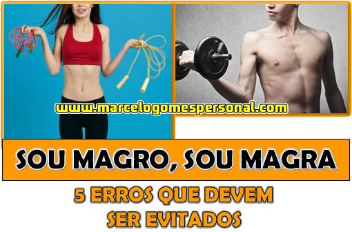 5 Erros que não deixam você Vencer sua Magreza