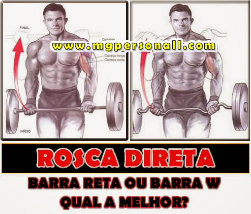 Rosca Direta com Barra Reta ou Barra W? Qual a melhor?