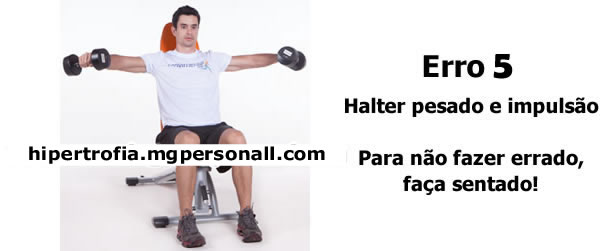  Elevação Lateral - Halter pesado e impulsão 