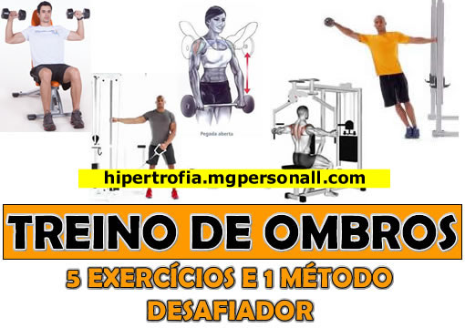 5 Exercícios e 1 Método Desafiador para o seu Treino de Ombros