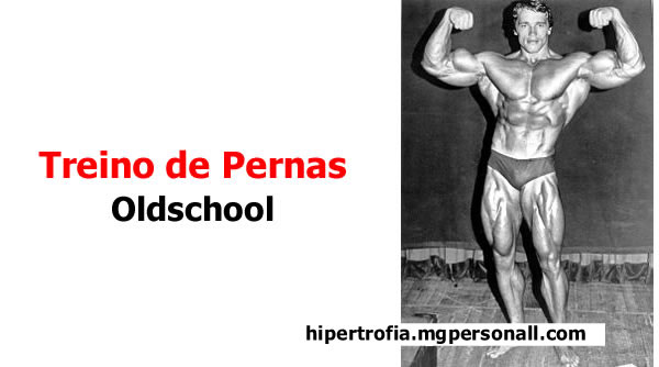 Treino de Pernas - Oldschool