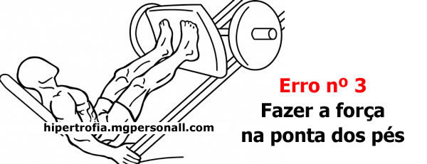 Erros no Leg Press - Força na ponta dos pés