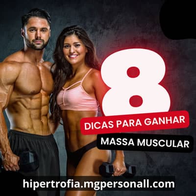 8 dicas para ganhar massa muscular