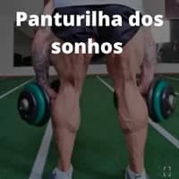 Panturrilha dos Sonhos - Planejamento de 12 semanas para você desenvolver completamente sua panturrilha